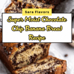 Super Moist Chocolate Chip Banana Bread Recipe