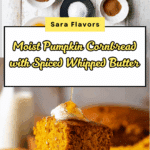 Pumpkin Cornbread with Whipped Butter Recipe