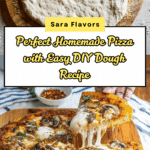 Homemade Pizza & Pizza Dough Recipe