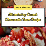 Strawberry Crunch Cheesecake Tacos Recipe